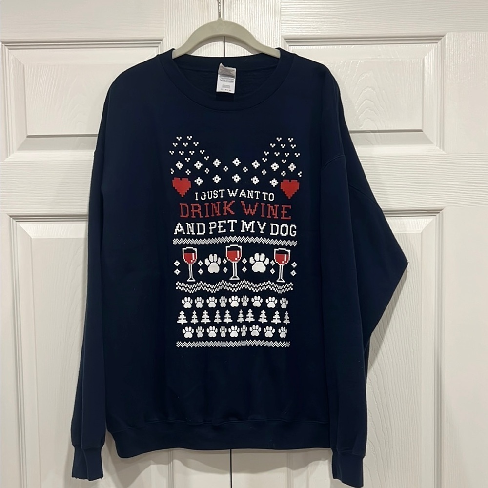 Gildan I Just Want to Drink Wine and Pet My Dog Ugly‎ Christmas Sweatshirt XL